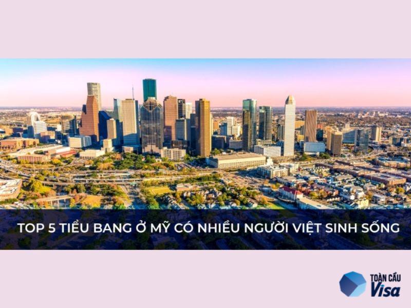 Những bang chiếm phần lớn Việt kiều ở Mỹ sinh sống, học tập và làm việc