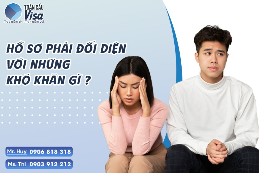 Khó khăn mở hồ sơ bảo lãnh là bị nghi ngờ về tài chính