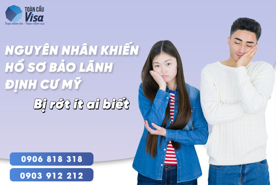 Nguyên nhân nào khiến visa định cư Mỹ bị từ chối?