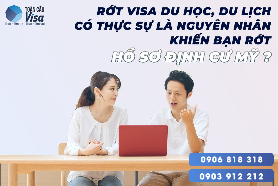 Nguyên nhân hồ sơ bảo lãnh bị từ chối có phải do rớt visa du học?