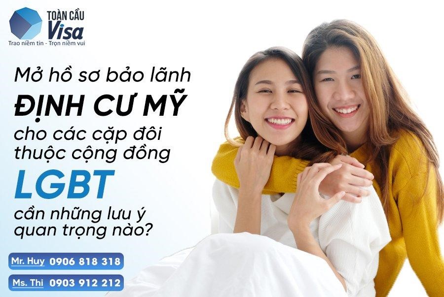 Lưu ý khi mở hồ sơ bảo lãnh định cư Mỹ cho cộng đồng LGBT